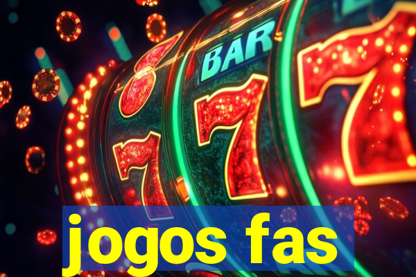 jogos fas